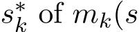  s∗k of mk(s