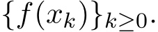 {f(xk)}k≥0.