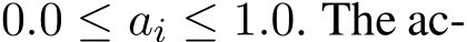  0.0 ≤ ai ≤ 1.0. The ac-