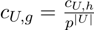  cU,g = cU,hp|U|