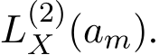  L(2)X (am).