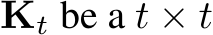  Kt be a t × t