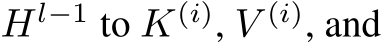  Hl−1 to K(i), V (i), and