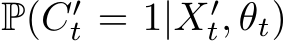  P(C′t = 1|X′t, θt)