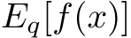 Eq[f(x)]