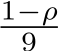 1−ρ9