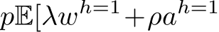  pE[λwh=1+ρah=1