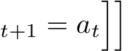 t+1 = at��