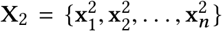  X2 = {x21, x22, . . . , x2n}