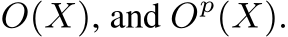 O(X), and Op(X).