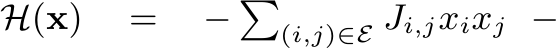 H(x) = − �(i,j)∈E Ji,jxixj −