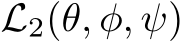  L2(θ, φ, ψ)