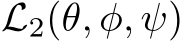  L2(θ, φ, ψ)