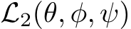  L2(θ, φ, ψ)