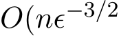 O(nϵ−3/2