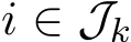  i ∈ Jk