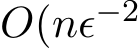 �O(nϵ−2