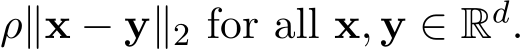 ρ∥x − y∥2 for all x, y ∈ Rd.