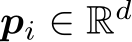  pi ∈ Rd