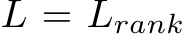 L = Lrank