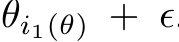 θi1(θ) + ǫ