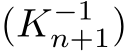 (K−1n+1)