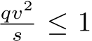 qv2s ≤ 1