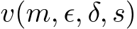  v(m, ϵ, δ, s)