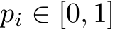  pi ∈ [0, 1]