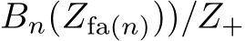  Bn(Zfa(n)))/Z+