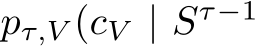  pτ,V (cV | Sτ−1