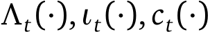  Λt(·),ιt(·), ct(·)