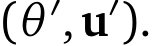  (θ ′,u′).