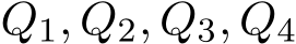  Q1, Q2, Q3, Q4