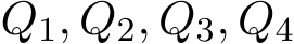  Q1, Q2, Q3, Q4