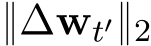  }∆wt1}2