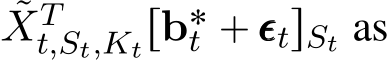 ˜XTt,St,Ktrb˚t `ǫǫǫtsSt as