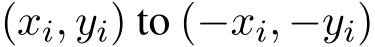  pxi, yiq to p´xi, ´yiq
