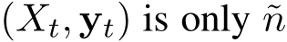  pXt, ytq is only ˜n