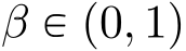  β P p0, 1q