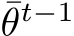 ¯θt−1