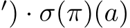 ′) · σ(π)(a)