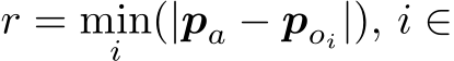  r = mini (|pa − poi|), i ∈