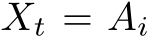  Xt = Ai