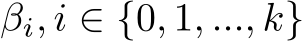  βi, i ∈ {0, 1, ..., k}