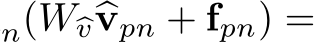 n(W�v�vpn + fpn) =