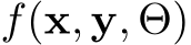  f(x, y, Θ)