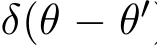  δ(θ − θ′