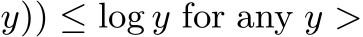 y)) ≤ log y for any y >
