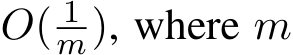  O( 1m), where m